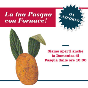La tua Pasqua con Fornace